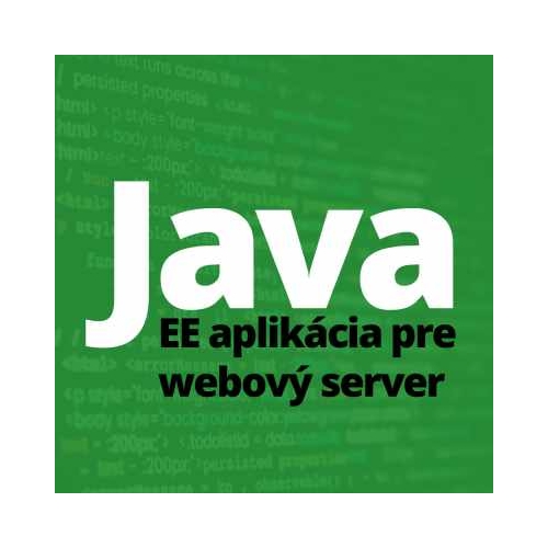 Java V. - Java EE aplikácia pre webový server