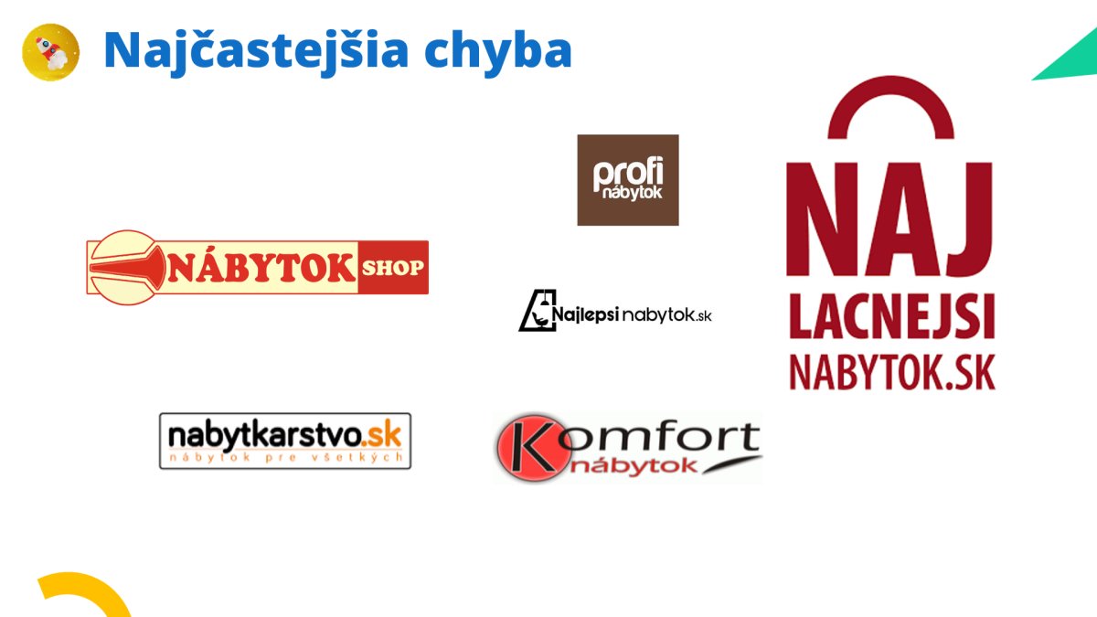 Logá najčastejších chýb v brandovaní: Nábytok Shop, Profi nábytok, Najlepsínábytok.sk, Najlacnejší nábytok.sk, Nabytkarstvo.sk, Komfort nábytok