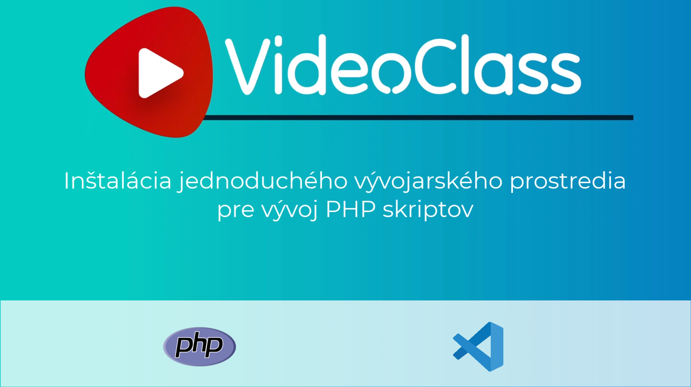 Inštalácia vývojárskeho prostredia pre vývoj v jazyku PHP