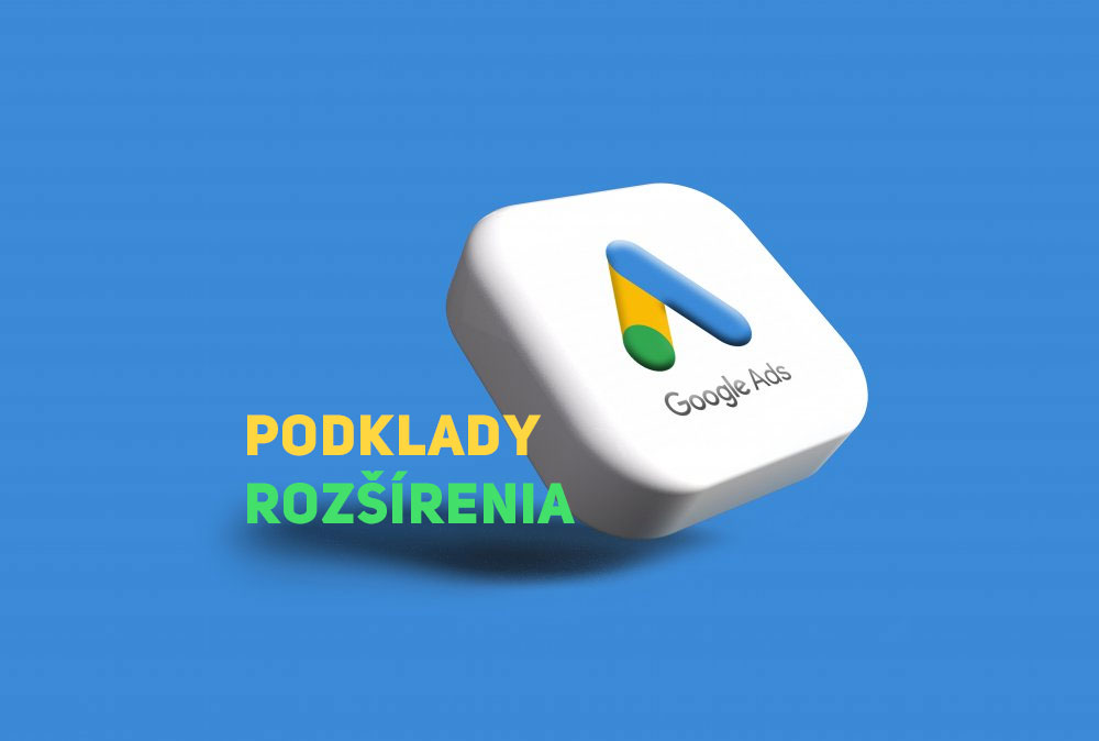 Google Ads podklady (rozšírenia)
