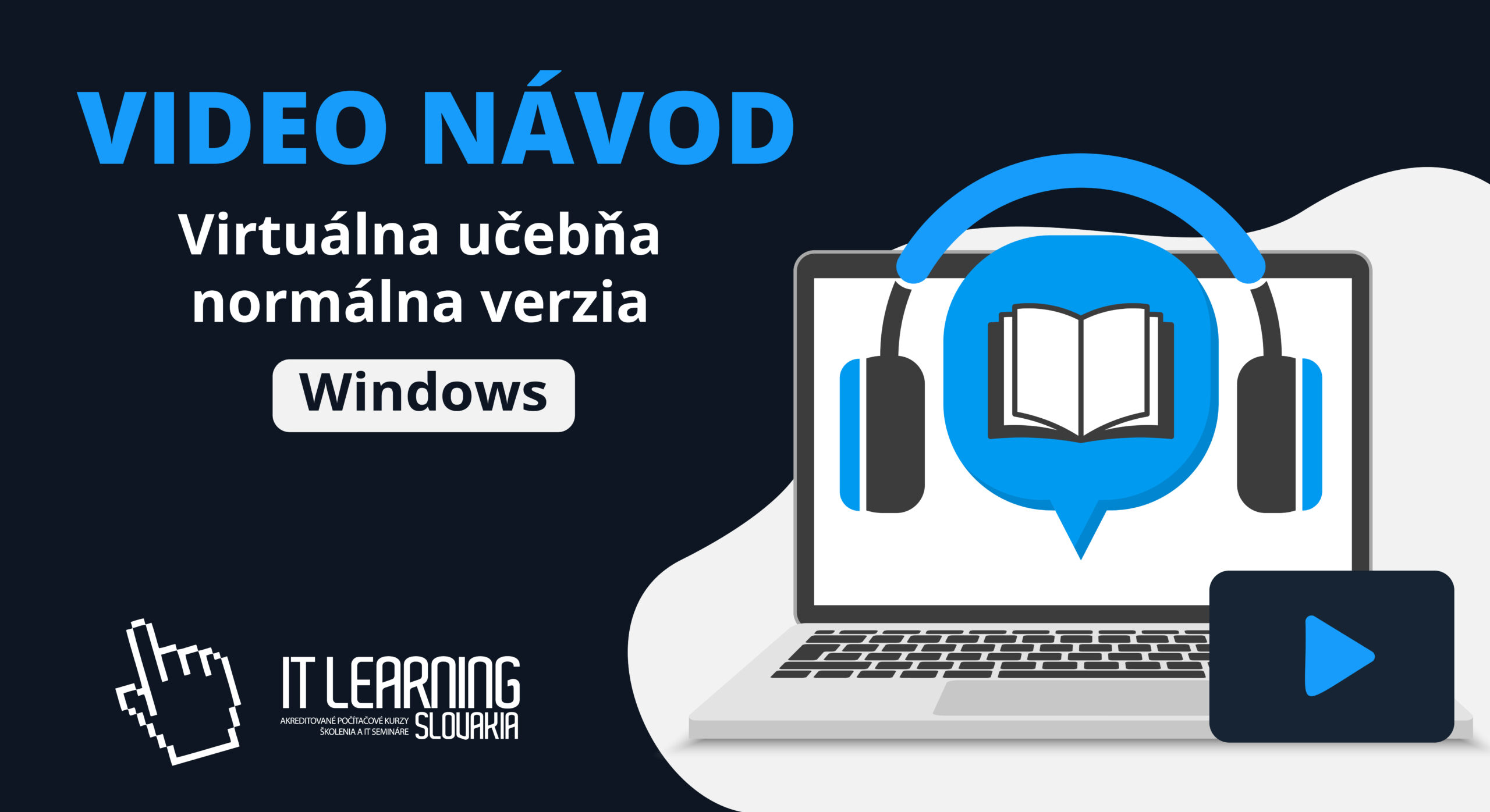Video návod – Virtuálna učebňa normálna verzia Windows